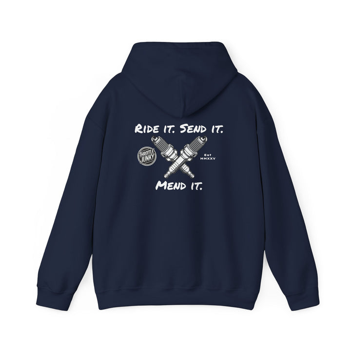 Ride it. Send it. Mend it. Hoodie